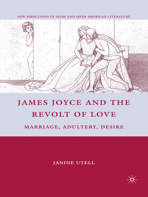 cover image of James Joyce and the Revolt of Love